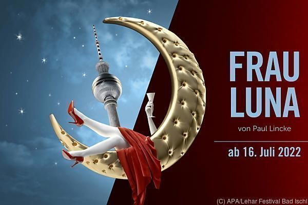 Klassiker, Rarität und Mondflug bei Lehar Festival Bad Ischl